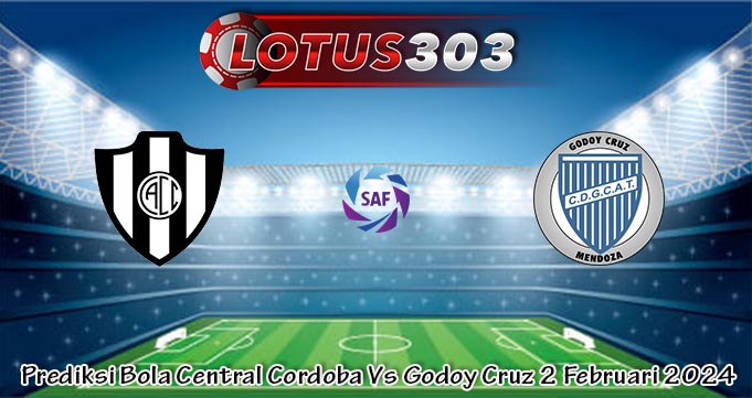 Prediksi Bola Central Cordoba Vs Godoy Cruz 2 Februari 2024